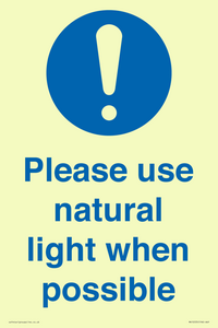 Please use natural light when possible